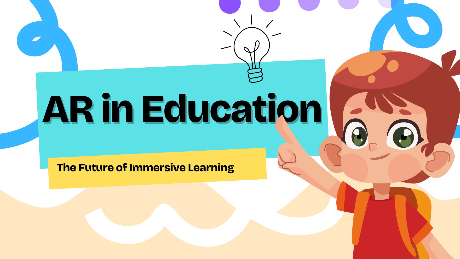 AR in Education: The Future of Immersive Learning